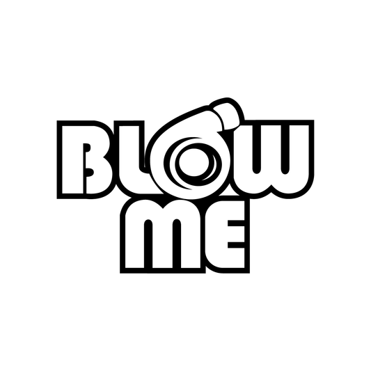Blow Me Turbo