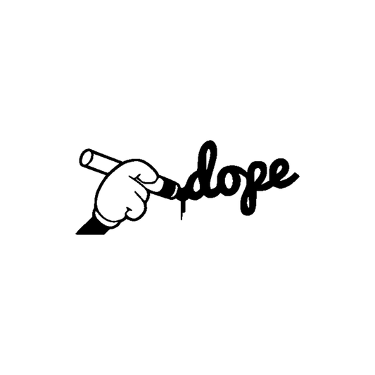 Dope