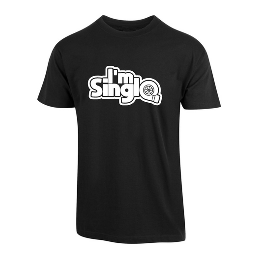 I'm Single Turbo T-Skjorte
